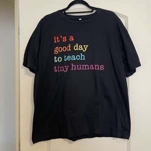 It’s a Good Day… Teacher Tee